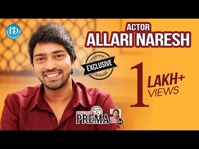 Actor Allari Naresh Exclusive Interview || Dialogue With Prema #63 || Celebration Of Life #477