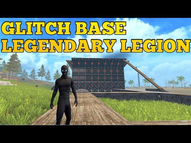 GLITCH BASE LEGENDARY LEGION || LAST ISLAND OF SURVIVAL GAMEPLAY