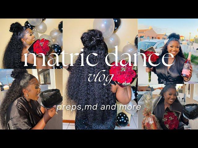 MD’24 || My Matric Dance Vlog || Preps || MD and more