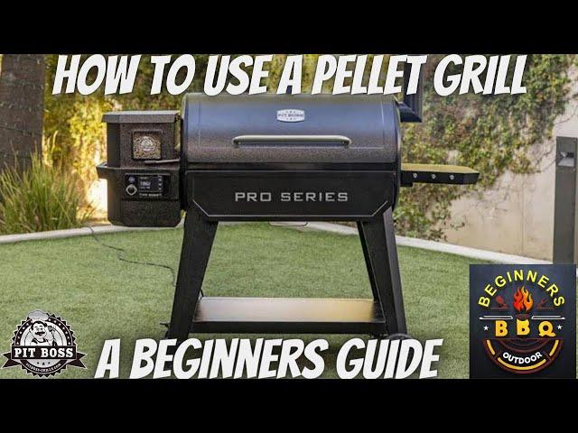 How to use a pellet grill | Pit boss pro series 1150