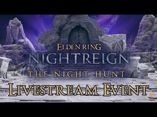Live - Elden Ring Nightreign - The Night Hunt Tournament