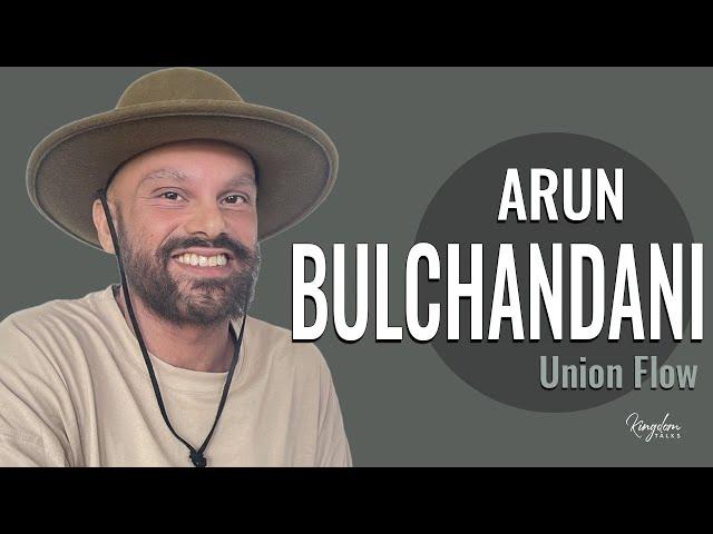 Union Flow | Gil Hodges Podcast | Arun Bulchandani & Gil Hodges |  Wednesday at 7:00 PM CT-LIVE