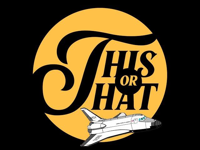 This or That - Episode 4 (NASA Missions)