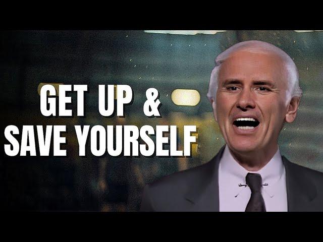 Jim Rohn - Get Up & Save Yourself - Powerful Motivational Speech