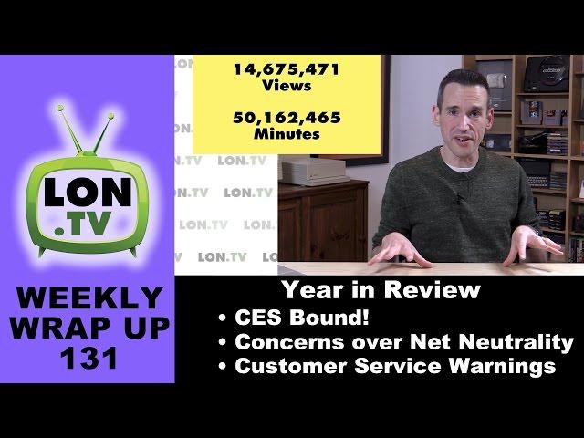 Weekly Wrapup 131 - CES This Week, Net Neutrality Worries, Voyo Customer Service