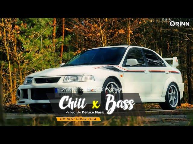 CHILL BASS 2024 - MIXTAPE VIET DEEP 2024 HOUSE LAK TIKTOK - NHẠC DEEP HOUSE REMIX 2024 HAY NHẤT