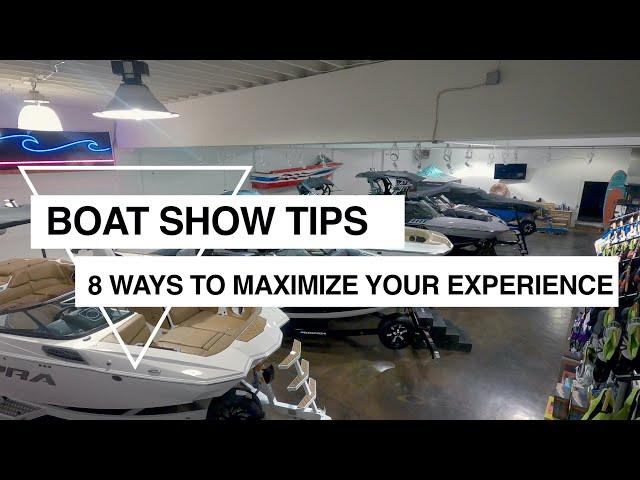 8 Tips for Going to Boat Show