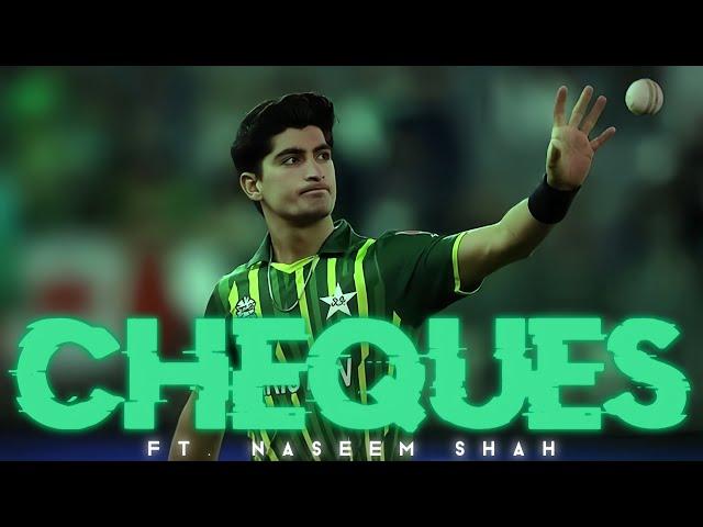 Naseem Shah X Cheques Edit | Naseem Shah Attitude Edit | Green H Edits