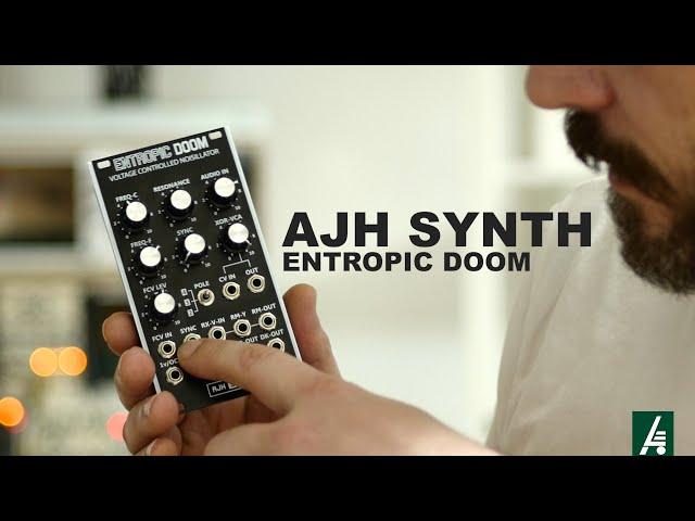 AJH Synth - Entropic Doom