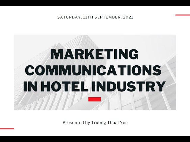 MARKETING COMMUNICATIONS (MARCOM) IN HOTEL INDUSTRY