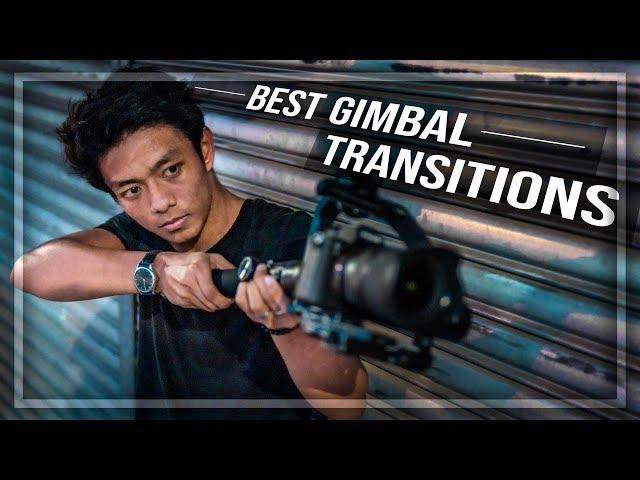 BEST GIMBAL TRANSITIONS YOU SHOULD KNOW!