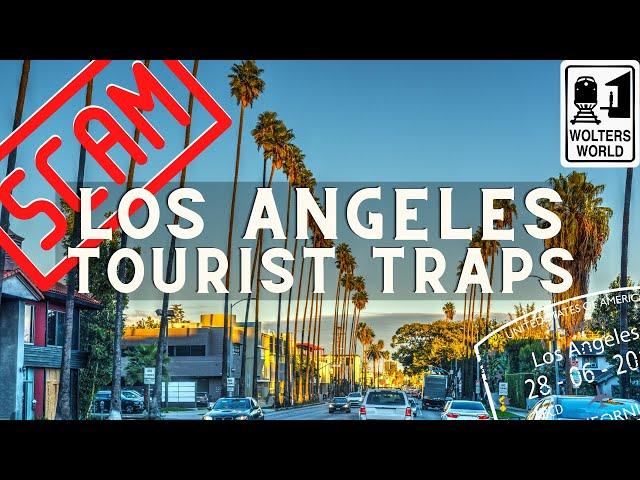 Tourist Scams in Los Angeles