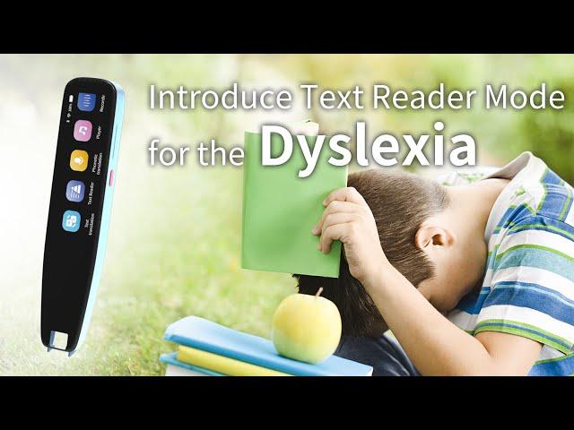 Scan Reader Pen 3 PRO Upgrades - Text Reader Mode for the Dyslexia