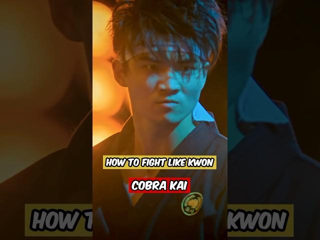 How To Fight Like Kwon | Cobra Kai #shorts #martialarts #cobrakai