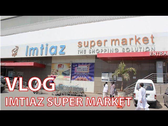 Imtiaz Super Market Korangi Branch | Korangi Karachi | Imtiaz store