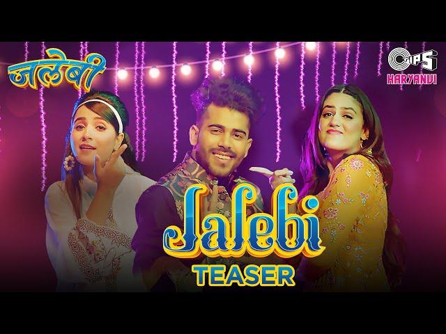 JALEBI (Teaser) | Pranjal Dahiya, Renuka Pankwar | Vivek Raghav | R.K Crew | Tips Haryanvi