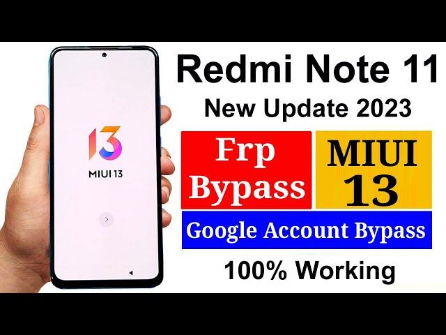 Redmi Note 11 Frp Bypass MIUI 13 | Redmi Note 11 Frp Bypass 2023 | Redmi Note 11 Google Lock Remove