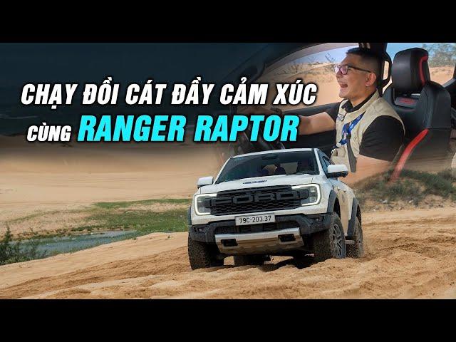 Chạy đồi cát đầy cảm xúc cùng Ford Ranger Raptor! |Autodaily.vn|