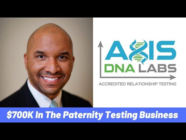 $700K In The Paternity Testing Business