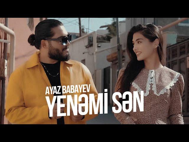 Ayaz Babayev — Yenəmi Sən (Rəsmi Musiqi Videosu)