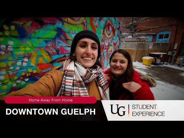 Home Away from Home: Downtown Guelph