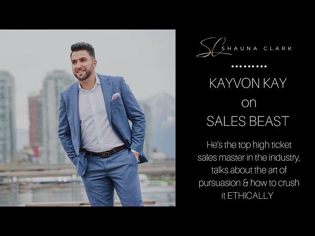 Kayvon Kay- Sales Mastery