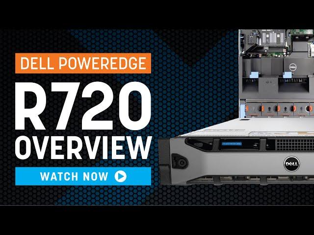 Dell PowerEdge R720 | Overview