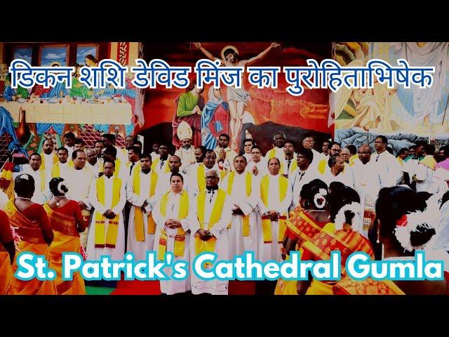 Priestly Ordination of Dn. Shashi David Minj, SDB// Gumla Cathedral//2024