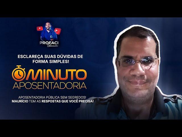 #9 Minuto Aposentadoria Profaci com Especialista Maurício 