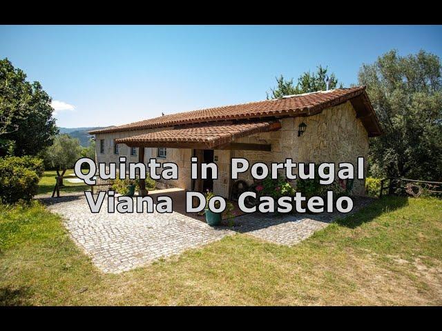 Quinta in Portugal Viana Do Castelo