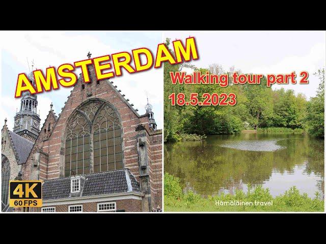 Amsterdam walking tour part 2 4K