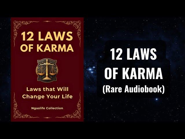 12 Laws of Karma - Laws that Will Change Your Life Audiobook