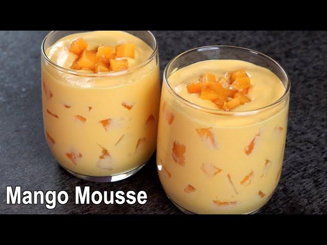 Mango Mousse Recipe | Easy Mango Dessert