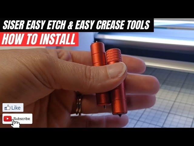 How to Install the Siser Crease & Etch Tools with Siser Juliet & Romeo