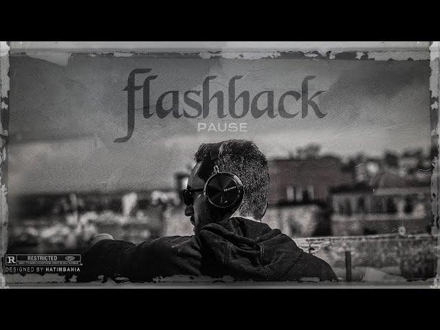 PAUSE - FLASHBACK (Official Audio, Prod. by Teaslax)