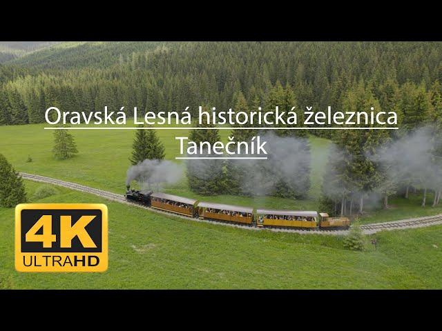 4K Oravská Lesná historická železnica Tanečník z dronu. Historical railway made of drone DJI Air 2S