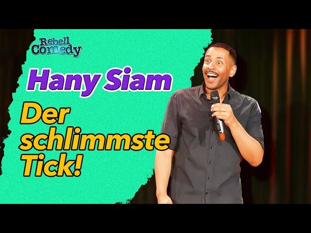 Der SCHLIMMSTE Tick & Schokolade! | RebellComedy Stand-Up | Hany Siam