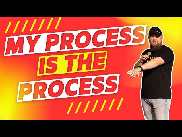 My Process is the Process | Virtual Wholesaling Real Estate