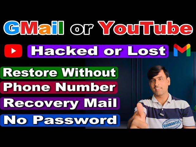 How To Recover Hacked Gmail Account and YouTube Channel | without phone number and recovery email