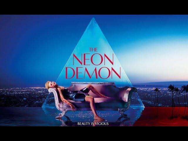 THE NEON DEMON (2016) REVIEW 2018