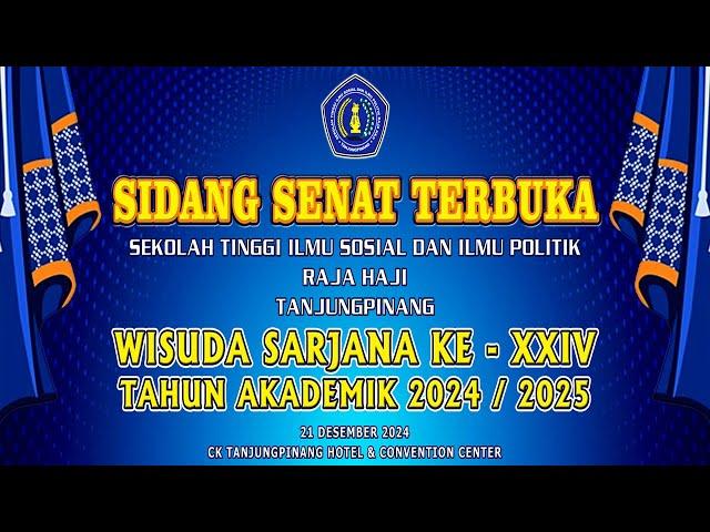 WISUDA SARJANA KE - XXIV TAHUN AKADEMIK 2024 / 2025