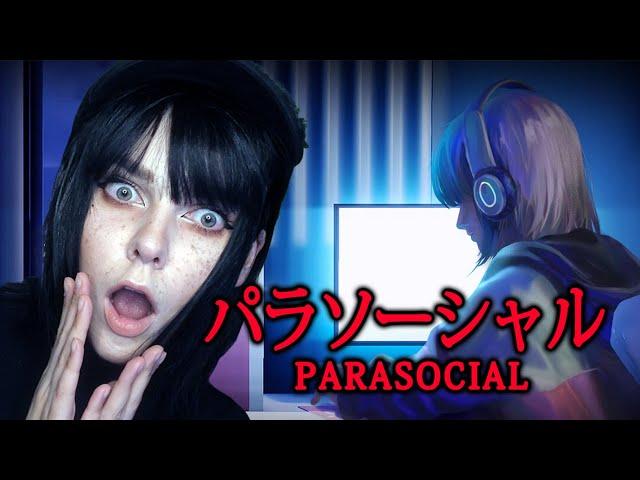 Parasocial | パラソーシャル