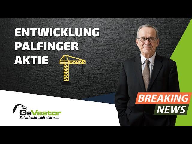 Entwicklung Palfinger Aktie | GeVestor Täglich