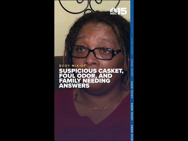 A suspicious casket, a foul odor, and a local family in need of answers - WPMI NBC 15