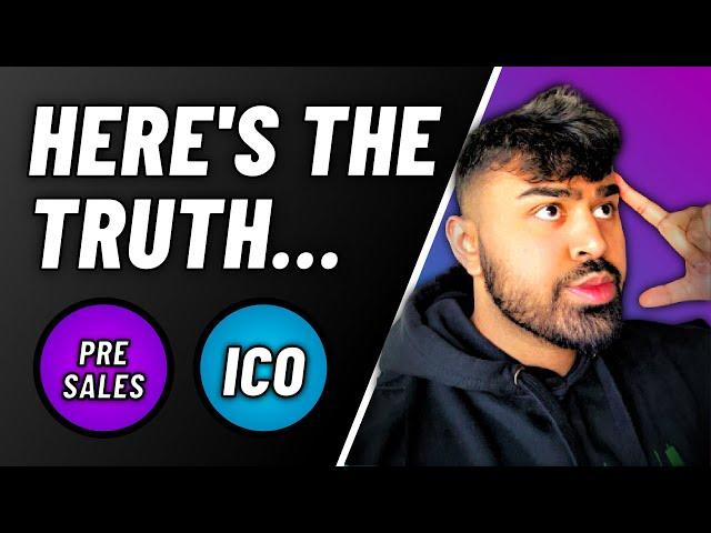 The Truth about Pre-Sales, ICO's, & Private Sales.