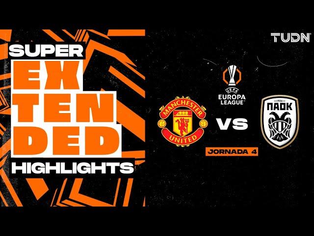 SUPER EXTENDED HIGHLIGHTS | Manchester United vs PAOK |  UEFA Europa League 2024/25 - J4