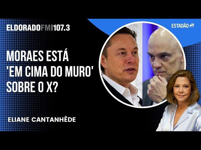 Eliane Cantanhêde "Avaliação de ministros é que Moraes está 'em cima do muro' sobre o X"