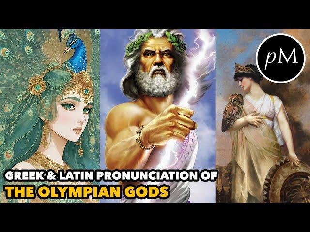 How are the Gods' Names Pronounced in Latin & Ancient Greek?