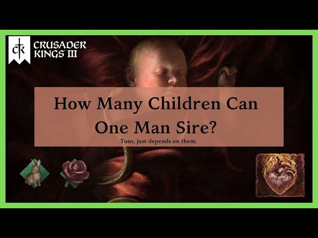 How Many Children Can One Man Sire?