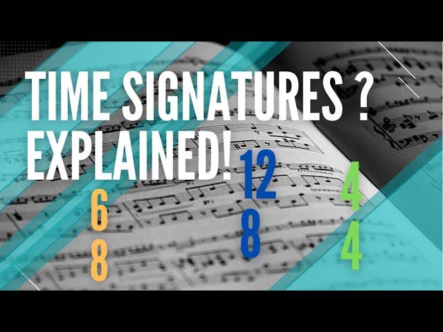 TIME SIGNATURES EXPLAINED // Learn Music Theory